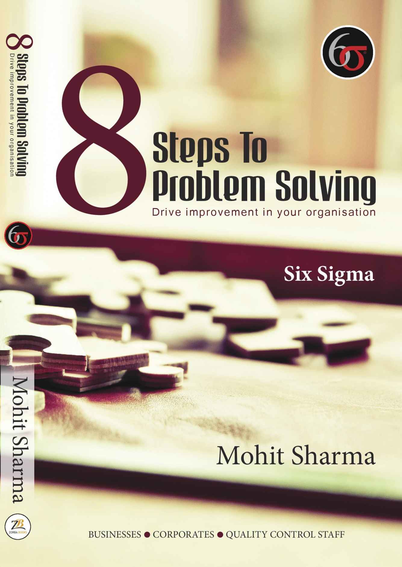 دانلود کیندل کتاب Steps to Problem Solving دانلود کتاب Steps to Problem Solving – Six Sigma BY MOHIT SHARMA ISBN 978-93-86407-36-8 گیگاپیپر